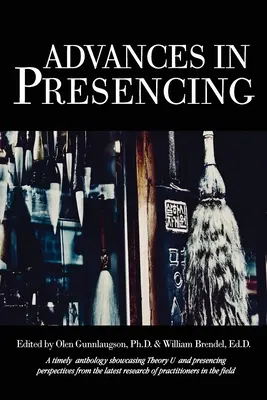 Advances in Presencing