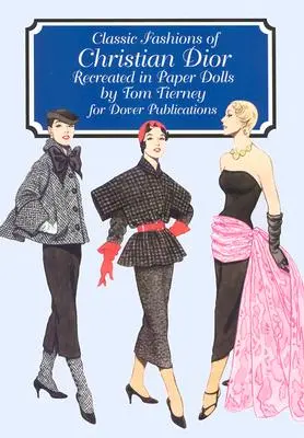 Klasyczna moda Christiana Diora: Papierowe lalki - Classic Fashions of Christian Dior: Paper Dolls