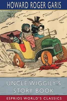 Książka z opowiadaniami wujka Wiggily'ego (Esprios Classics) - Uncle Wiggily's Story Book (Esprios Classics)