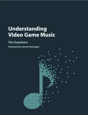Zrozumieć muzykę z gier wideo - Understanding Video Game Music