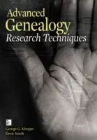 Zaawansowane techniki badań genealogicznych - Advanced Genealogy Research Techniques