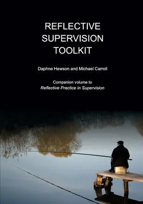 Zestaw narzędzi do refleksyjnego nadzoru - Reflective Supervision Toolkit