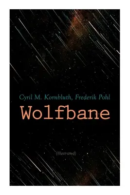 Wolfbane (ilustrowana): Powieść dystopijna - Wolfbane (Illustrated): Dystopian Novel