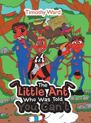 Mała mrówka, której powiedziano, że nie możesz - The Little Ant Who Was Told You Can't