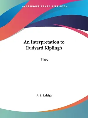 Interpretacja do Rudyarda Kiplinga: Oni - An Interpretation to Rudyard Kipling's: They