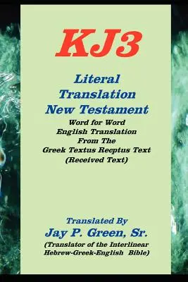 dosłowne tłumaczenie nowego testamentu-oe-kj3 - literal translation new testament-oe-kj3