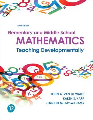 Matematyka w szkole podstawowej i gimnazjum: Nauczanie rozwojowe - Elementary and Middle School Mathematics: Teaching Developmentally