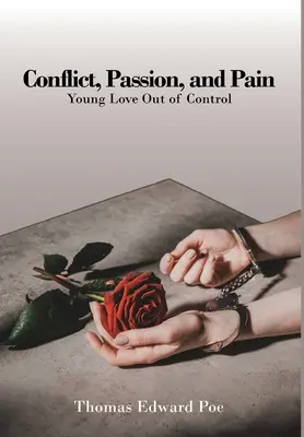 Konflikt, pasja i ból - Conflict, Passion, and Pain