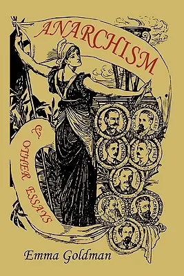 Anarchizm i inne eseje - Anarchism and Other Essays