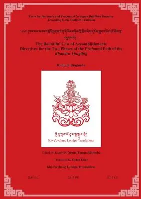 Obfita krowa osiągnięć: Wskazówki dla dwóch faz głębokiej ścieżki Khandro Thugthiga - The Bountiful Cow of Accomplishments: Directives for the Two Phases of the Profound Path of the Khandro Thugthig