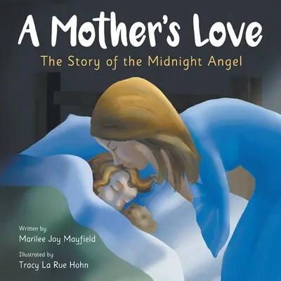 Miłość matki: Historia anioła o północy - A Mother's Love: The Story of the Midnight Angel