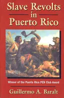 Bunty niewolników w Puerto Rico - Slave Revolts in Puerto Rico