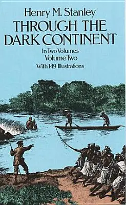 Przez mroczny kontynent, tom 2 - Through the Dark Continent, Vol. 2