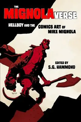 Mignolaverse: Hellboy i sztuka komiksowa Mike'a Mignoli - The Mignolaverse: Hellboy and the Comics Art of Mike Mignola