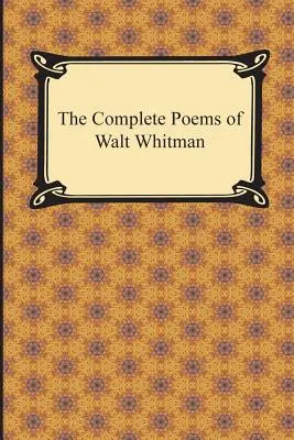 Kompletne wiersze Walta Whitmana - The Complete Poems of Walt Whitman