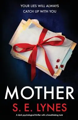 Matka: Mroczny thriller psychologiczny z zapierającym dech w piersiach zwrotem akcji - Mother: A dark psychological thriller with a breathtaking twist