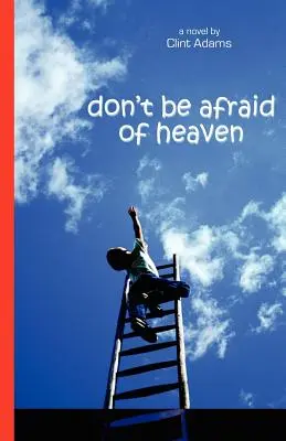 Nie bój się nieba - Don't Be Afraid of Heaven