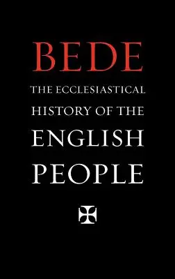 Kościelna historia narodu angielskiego - The Ecclesiastical History of the English People