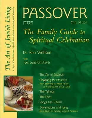 Pascha (wydanie 2): Rodzinny przewodnik po duchowym świętowaniu - Passover (2nd Edition): The Family Guide to Spiritual Celebration