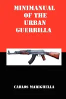 Minipodręcznik partyzantki miejskiej - Minimanual of the Urban Guerrilla