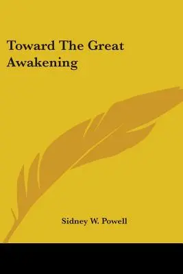 Ku Wielkiemu Przebudzeniu - Toward the Great Awakening