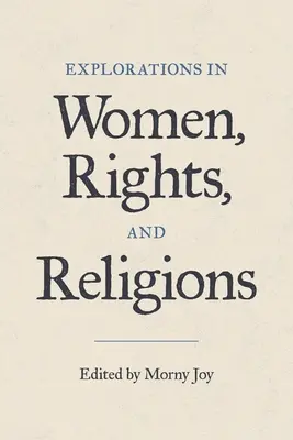 Eksploracja kobiet, praw i religii - Explorations in Women, Rights, and Religions