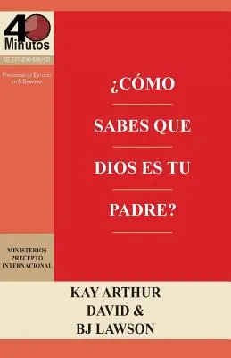 Cmo Sabes que Dios es Tu Padre? / Skąd wiesz, że Bóg jest twoim Ojcem (studium 40M) - Cmo Sabes que Dios es Tu Padre? / How Do You Know God's Your Father (40M Study)