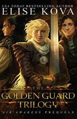 Trylogia Złotej Gwardii: Kompletna seria - Golden Guard Trilogy: Complete Series