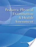 Pediatryczne badanie fizykalne i ocena stanu zdrowia - Pediatric Physical Examination & Health Assessment