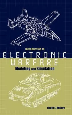 Wprowadzenie do symulacji modelowania wojny elektronicznej - Introduction to Electronic Warfare Modeling Simulation