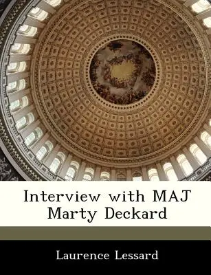 Wywiad z majorem Marty Deckardem - Interview with Maj Marty Deckard