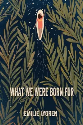 Po co się urodziliśmy - What We Were Born For