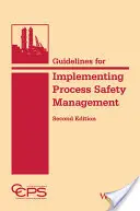 Wytyczne dotyczące wdrażania zarządzania bezpieczeństwem procesowym - Guidelines for Implementing Process Safety Management