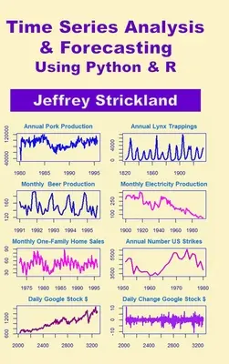 Analiza szeregów czasowych i prognozowanie przy użyciu Pythona i R - Time Series Analysis and Forecasting using Python & R