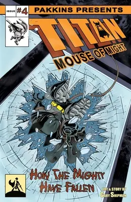 Titan Mouse of Might Wydanie #4 - Titan Mouse of Might Issue #4