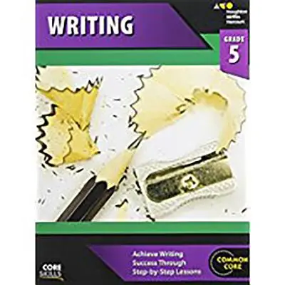 Podstawowe umiejętności pisania Zeszyt ćwiczeń Klasa 5 - Core Skills Writing Workbook Grade 5