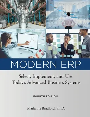 Nowoczesne ERP: Wybieranie, wdrażanie i korzystanie z dzisiejszych zaawansowanych systemów biznesowych - Modern ERP: Select, Implement, and Use Today's Advanced Business Systems