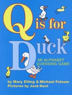 Q jak kaczka: gra w zgadywanie alfabetu - Q Is for Duck: An Alphabet Guessing Game