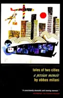 Opowieści z dwóch miast: Perski pamiętnik - Tales of Two Cities: A Persian Memoir