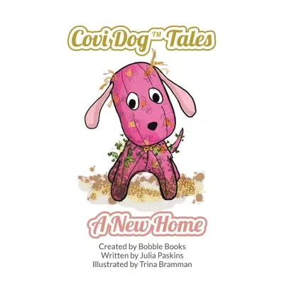 Covi Dog Tales: Nowy dom - Covi Dog Tales: A new home