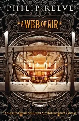 Sieć powietrza (trylogia Okruchy gorączki, księga 2), 2 - A Web of Air (the Fever Crumb Trilogy, Book 2), 2