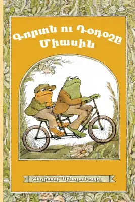 Żaba i Ropucha razem: Zachodni dialekt ormiański - Frog and Toad Together: Western Armenian Dialect