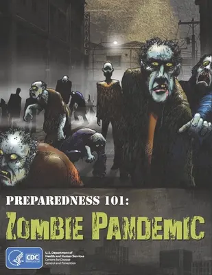 Gotowość 101: Pandemia zombie - Preparedness 101: Zombie Pandemic