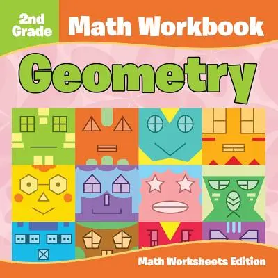 Zeszyt ćwiczeń matematycznych dla 2 klasy: Geometria - wydanie z arkuszami matematycznymi - 2nd Grade Math Workbook: Geometry - Math Worksheets Edition