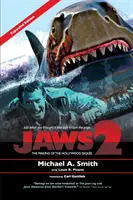 Szczęki 2: Tworzenie hollywoodzkiego sequela: Wydanie zaktualizowane i rozszerzone - Jaws 2: The Making of the Hollywood Sequel: Updated and Expanded Edition