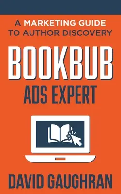 BookBub Ads Expert: Marketingowy przewodnik po odkrywaniu autorów - BookBub Ads Expert: A Marketing Guide to Author Discovery