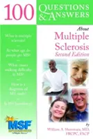 100 pytań i odpowiedzi na temat stwardnienia rozsianego - 100 Questions & Answers about Multiple Sclerosis