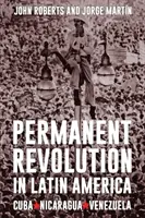 Permanentna rewolucja w Ameryce Łacińskiej - Permanent Revolution in Latin America