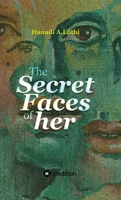 Jej sekretne oblicza - The secret faces of her