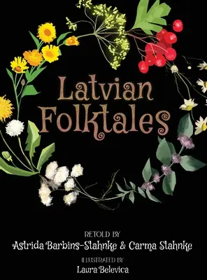 Łotewskie opowieści ludowe - Latvian Folktales